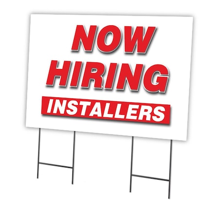 Signmission Now Hiring Installers Yard Sign & Stake outdoor plastic coroplast window, C-2436-DS-INSTALLERS C-2436-DS-INSTALLERS